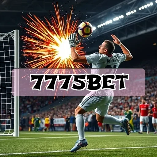7775bet.com: Apostas Esportivas que Transformam Diversão em Lucros